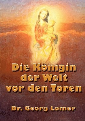 Die Konigin Der Welt Vor Den Toren