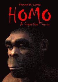 bokomslag Homo: A Gigantian Terror