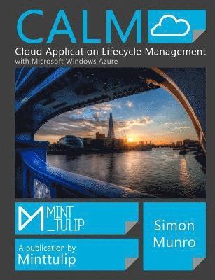 bokomslag CALM Cloud Application Lifecycle Management with Windows Azure