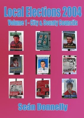 Local Elections 2004 - Volume 1 City & County Councils
