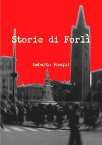 bokomslag Storie Di Forli