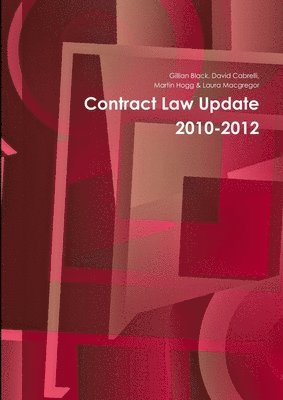 Martin Hogg - Contract Law Update 2010-2012, Häftad