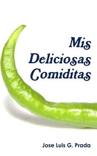 bokomslag Mis Deliciosas Comiditas