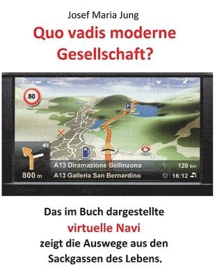bokomslag Quo Vadis Moderne Gesellschaft ?