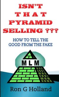 bokomslag Isn't That Pyramid Selling?