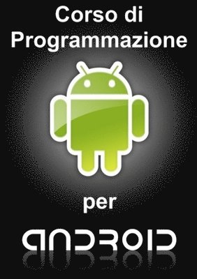 Corso Di Programmazione Per Android 1