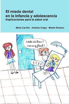 El Miedo Dental En La Infancia Y Adolescencia 1