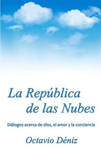bokomslag La Republica De Las Nubes