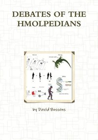 bokomslag Debates of the Hmolpedians