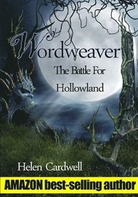 bokomslag Wordweaver; The Battle For Hollowland
