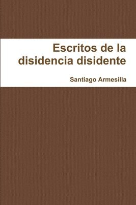 bokomslag Re-escritos De La Disidencia Disidente
