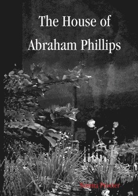 bokomslag House of Abraham Phillips