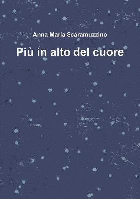PiA' in Alto Del Cuore