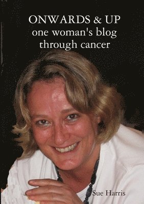 Sue Harris - onwards and up, Häftad