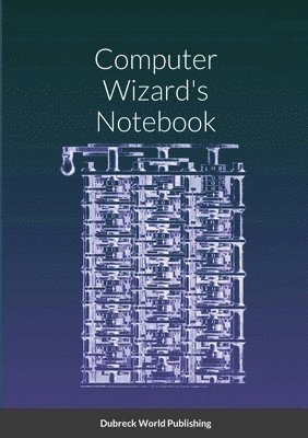 bokomslag Computer Wizard's Notebook