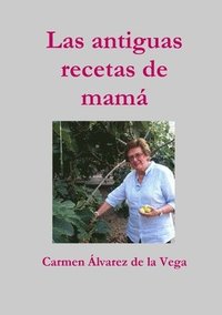 bokomslag antiguas recetas de mamá