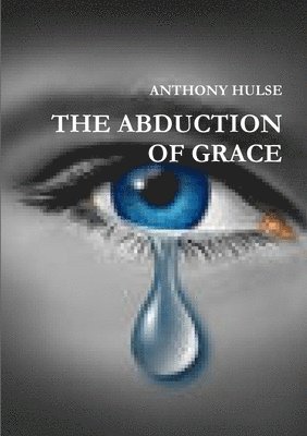 THE Abduction of Grace 1