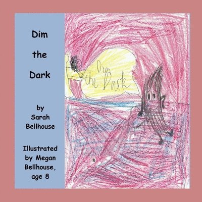 Dim the Dark 1