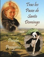 bokomslag Tras los Pasos de Santo Domingo con Panda el Peregrino