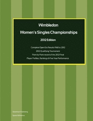 Simon Barclay - Wimbledon Women's Singles Championships 2012 Edition, Häftad