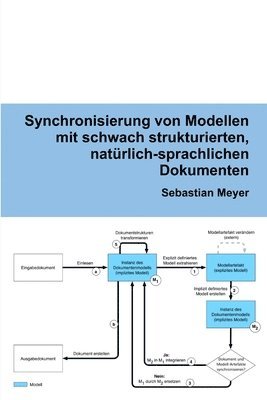 Sebastian Meyer - Synchronisierung Von Modellen Mit Schwach Strukturierten, Naturlich-sprachlichen Dokumenten, Häftad