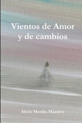 bokomslag Vientos De Amor Y De Cambios