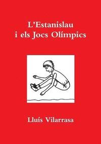 bokomslag L'Estanislau I Els Jocs Olimpics