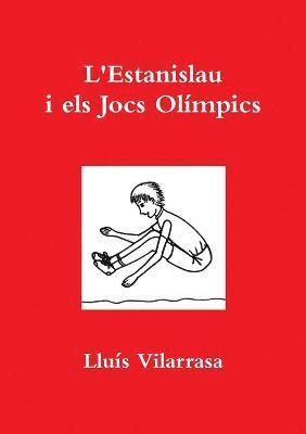 L'Estanislau I Els Jocs Olimpics 1
