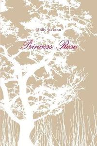 bokomslag Princess Rose