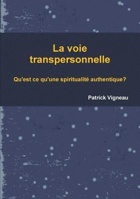 La voie transpersonnelle 1