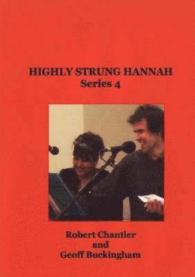 HIGHLY STRUNG HANNAH SERIES 4 1