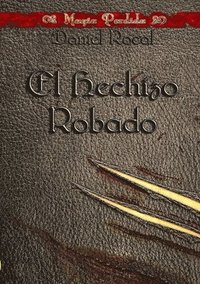 bokomslag Magia Perdida I - El Hechizo Robado