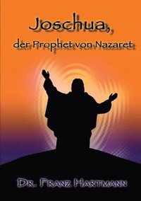 bokomslag Joschua, Der Prophet Von Nazaret