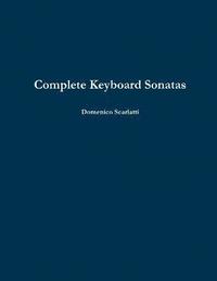 bokomslag Complete Keyboard Sonatas