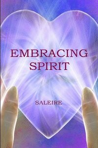 bokomslag Embracing Spirit