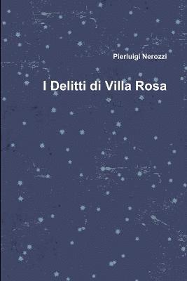 I Delitti Di Villa Rosa 1