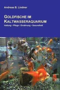 bokomslag Goldfische Im Kaltwasseraquarium