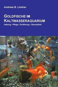 bokomslag Goldfische Im Kaltwasseraquarium