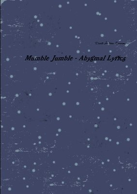 bokomslag Mumble Jumble - Abysmal Lyrics