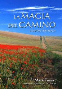 bokomslag La Magia Del Camino