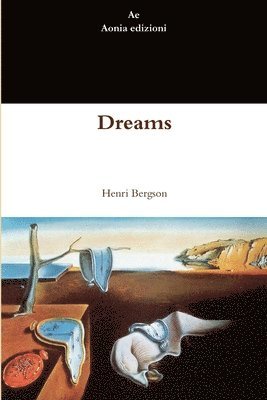 Henri Bergson - Dreams, Häftad