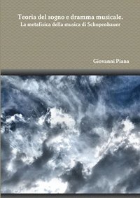 bokomslag Teoria Del Sogno E Dramma Musicale. La Metafisica Della Musica Di Schopenhauer