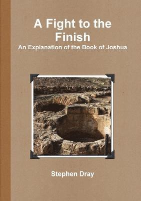 Stephen Dray - Fight to the Finish, Häftad