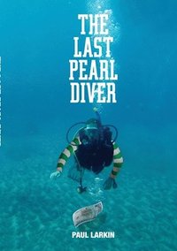 bokomslag The Last Pearl Diver