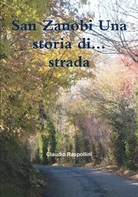 bokomslag San Zanobi Una storia di... strada