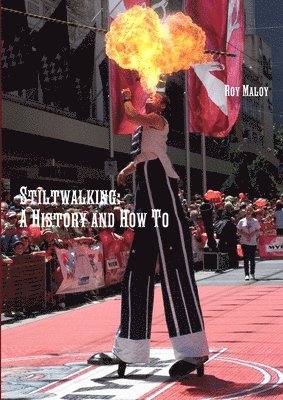 bokomslag Stiltwalking: A History and How To