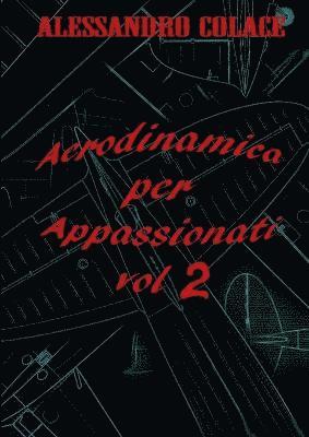 Aerodinamica per appassionati volume secondo 1