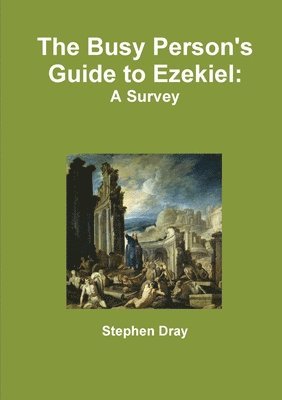 bokomslag Busy Person's Guide to Ezekiel