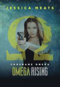 bokomslag Codename Omega: Omega Rising