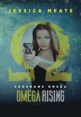 Codename Omega: Omega Rising 1